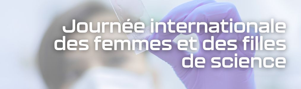 Journée internationale des filles et femmes de science 2025